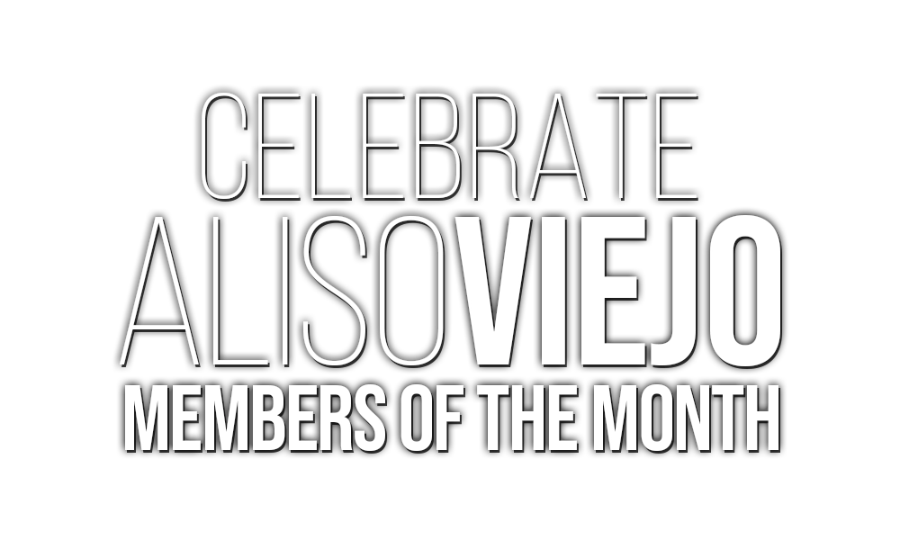 Celebrate Aliso Viejo Members of the Month